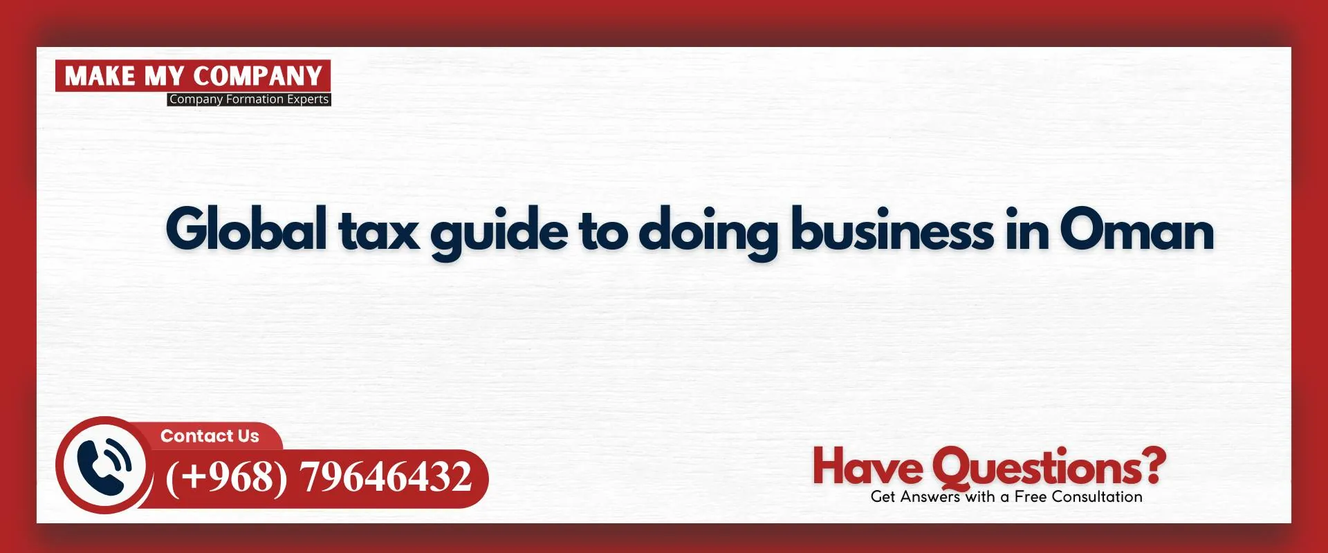 Global tax guide to doing business in Oman