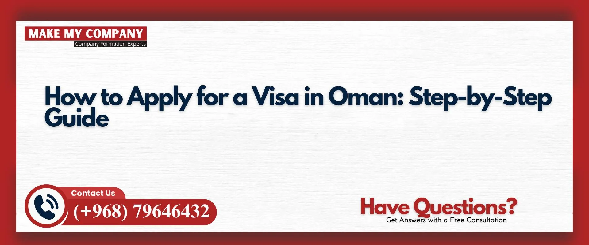 How to apply for a visa in Oman step by step guide