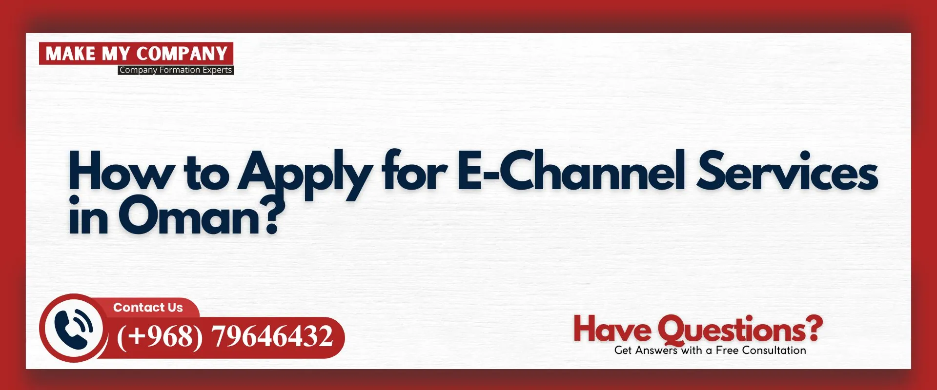How to apply for e channel services in Oman