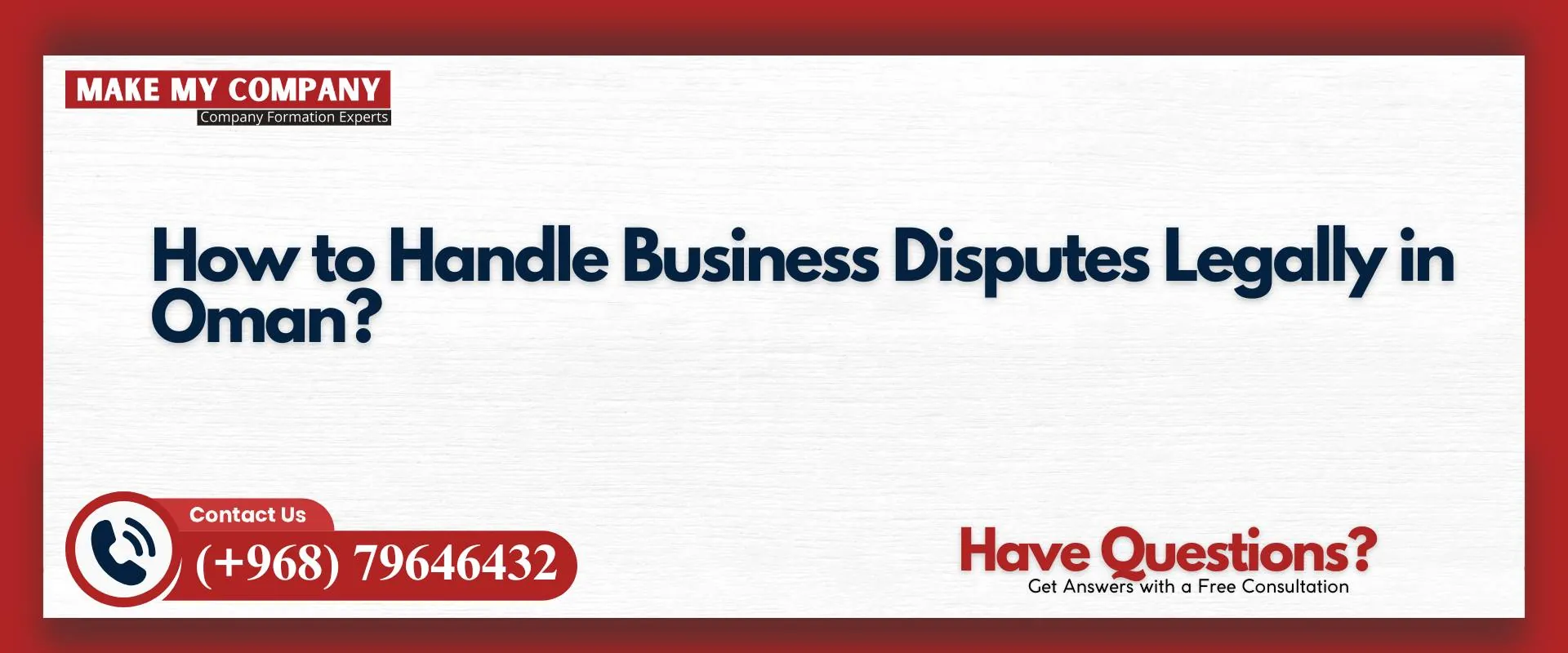 How to handle business disputes legally in Oman