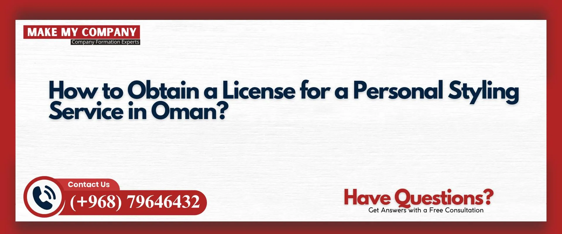 How to obtain a license for a personal styling service in Oman