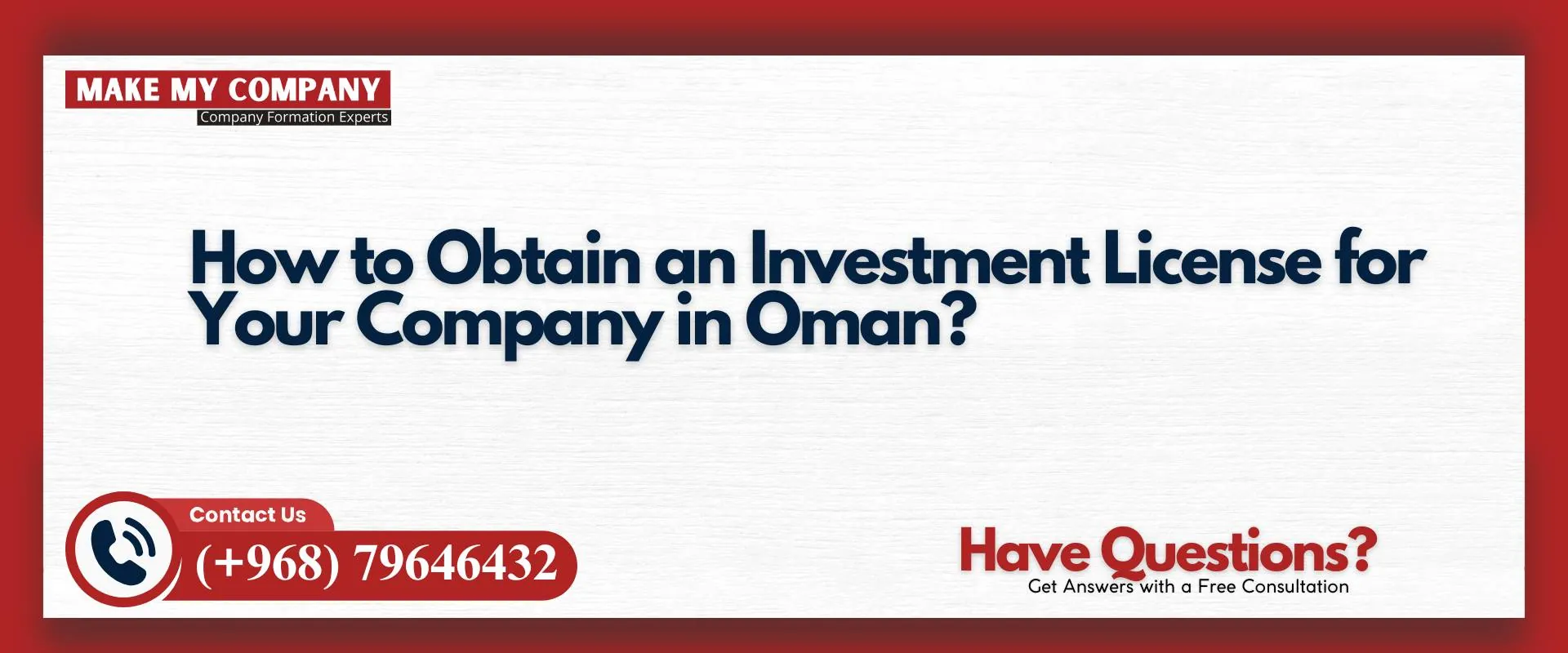 How to obtain an investment license for your company in Oman