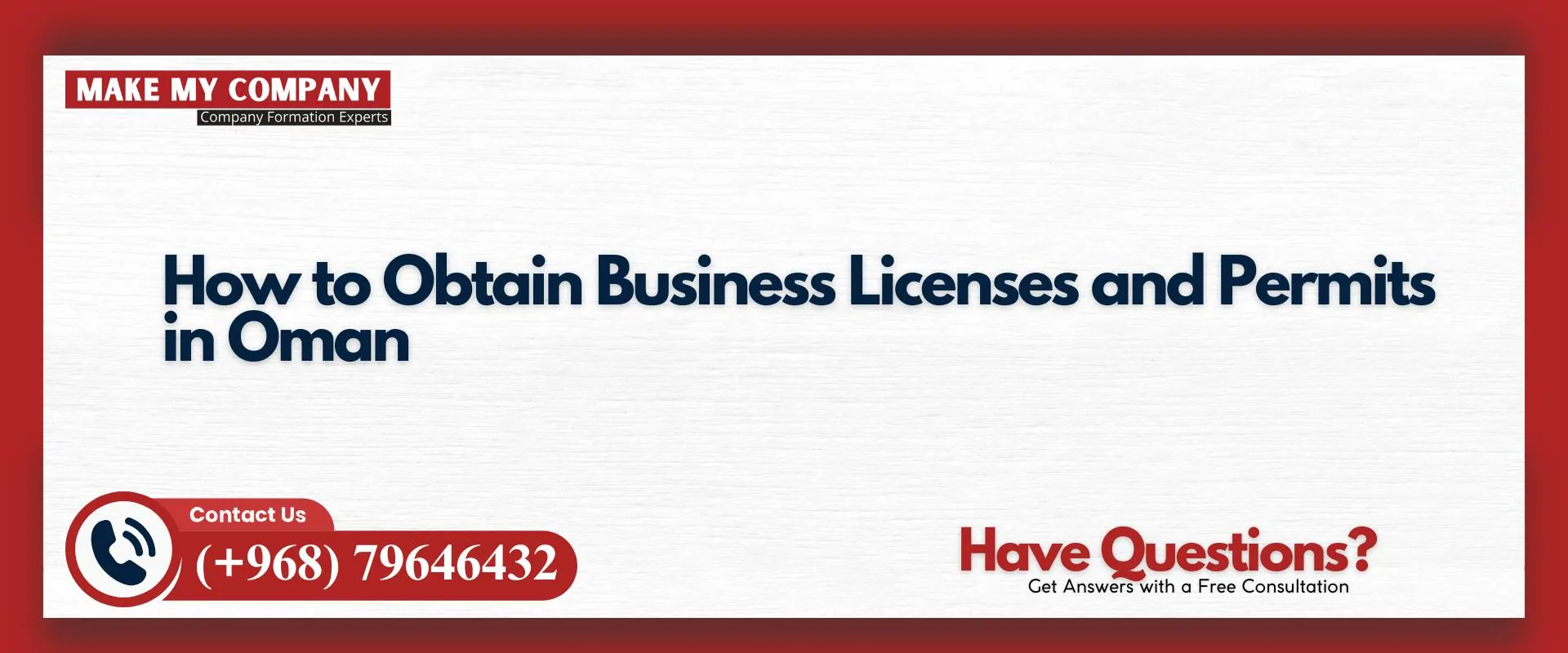 How to obtain business licenses and permits in Oman