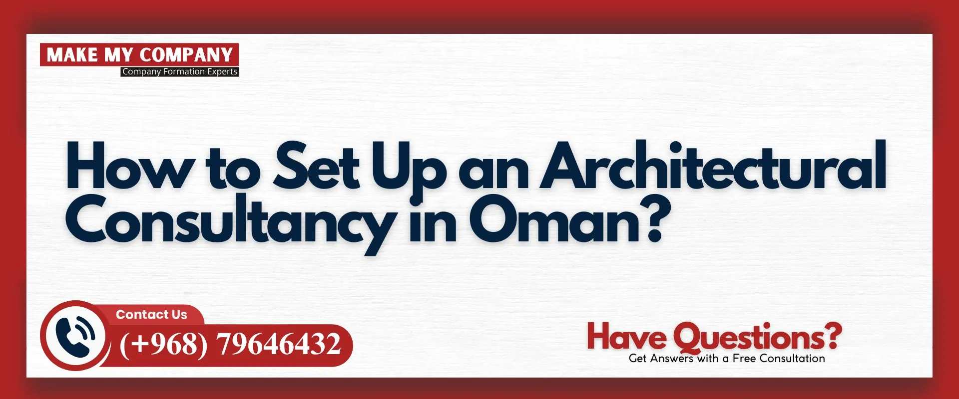 How to set up an architectural consultancy in Oman?
