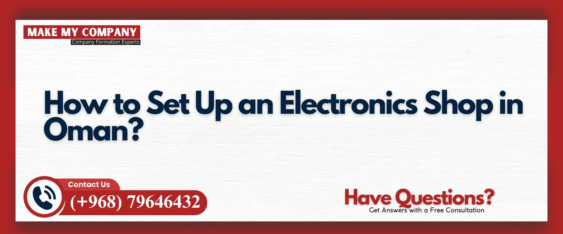 How to set up an electronics shop in Oman?
