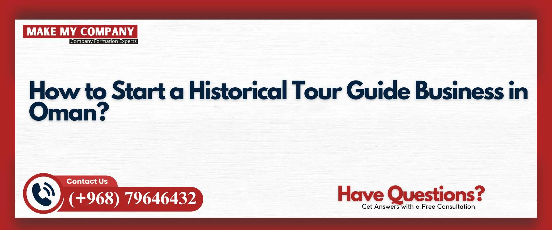How to start a historical tour guide business in Oman
