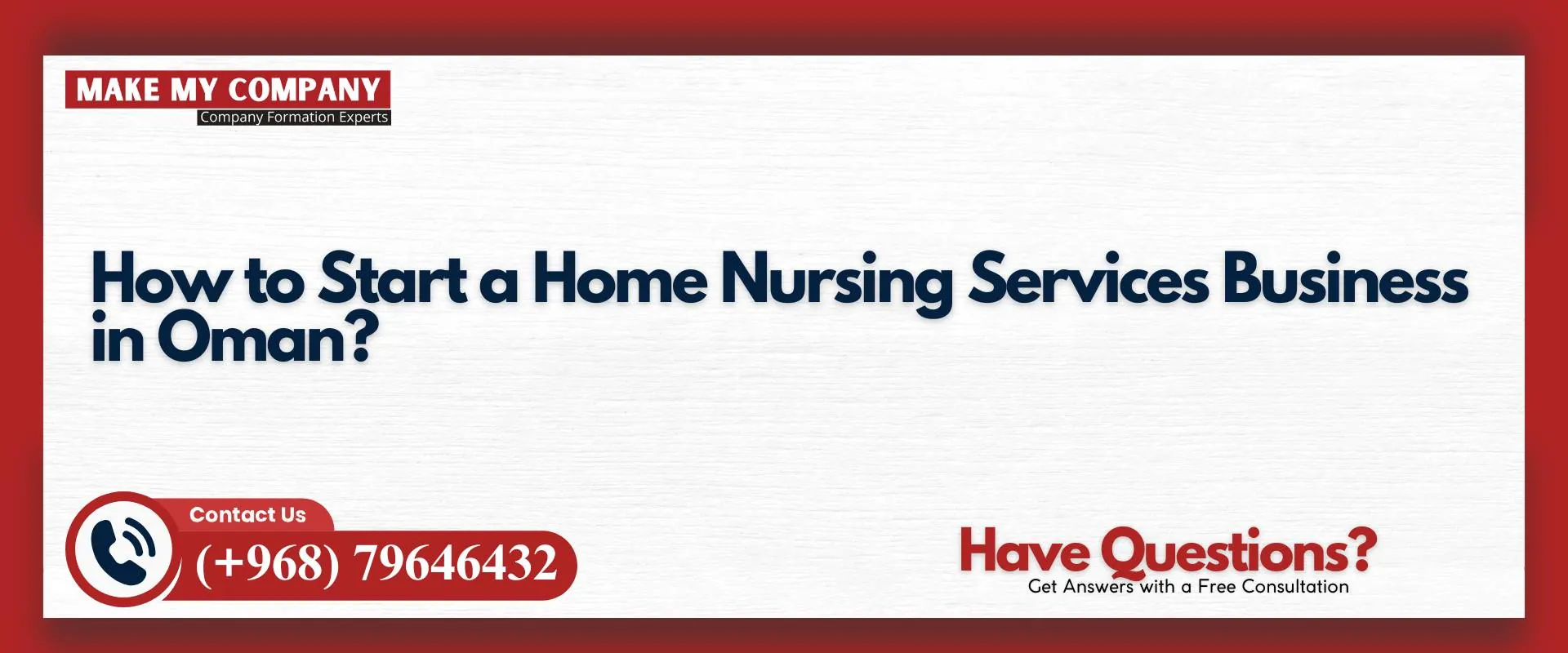 How to start a home nursing services business in Oman