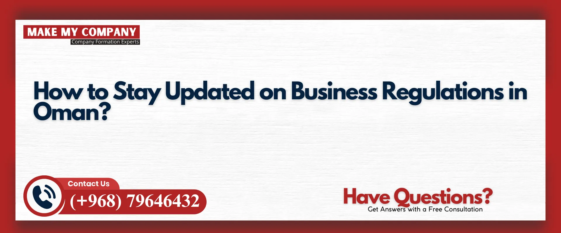 How to stay updated on business regulations in Oman