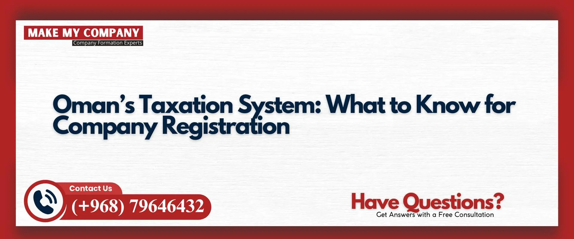 Oman’s taxation system what to know for company registration