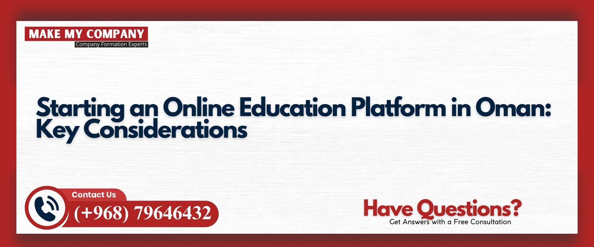 Starting an online education platform in Oman key considerations
