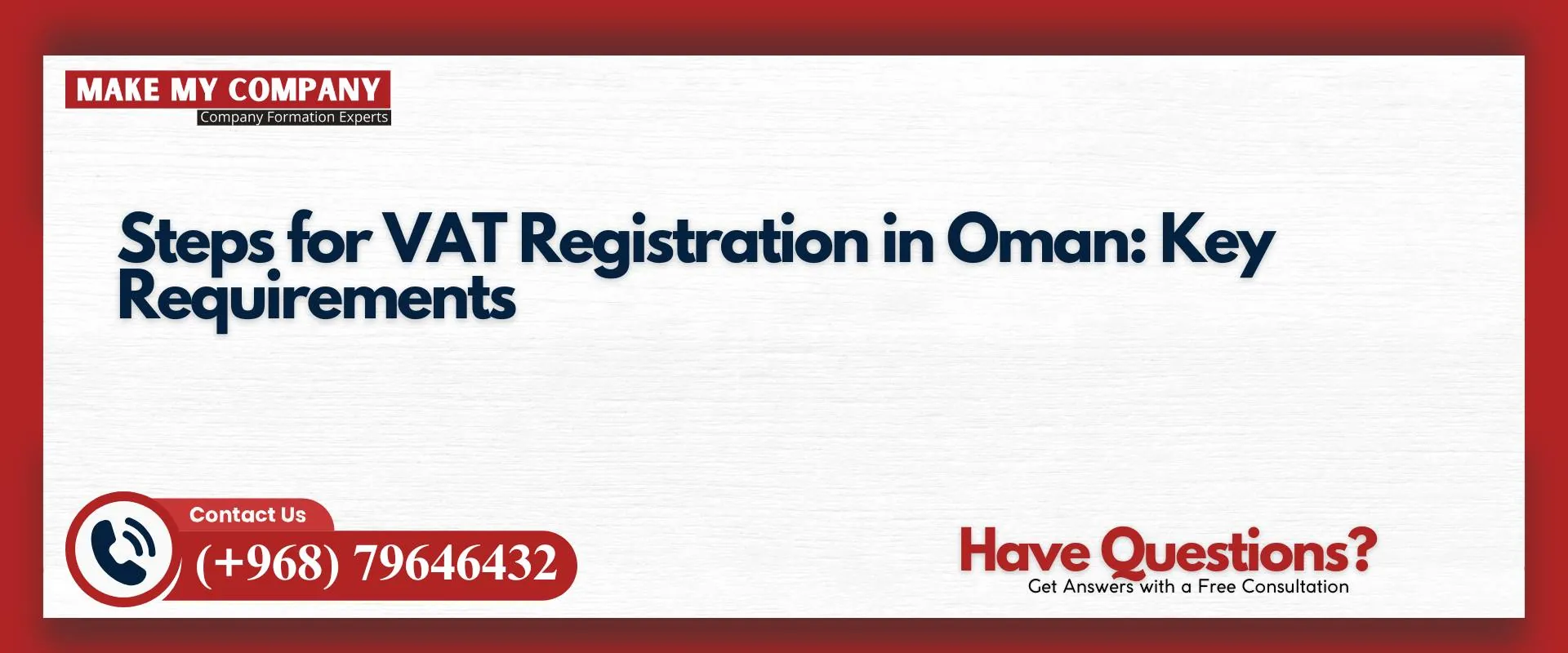 Steps for VAT registration in Oman key requirements