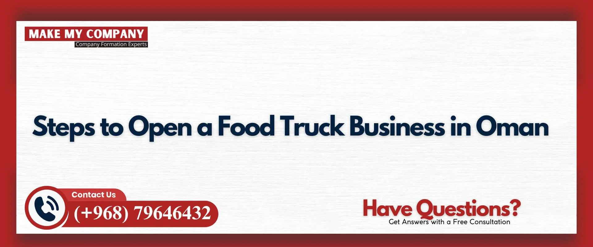 Steps to open a food truck business in Oman