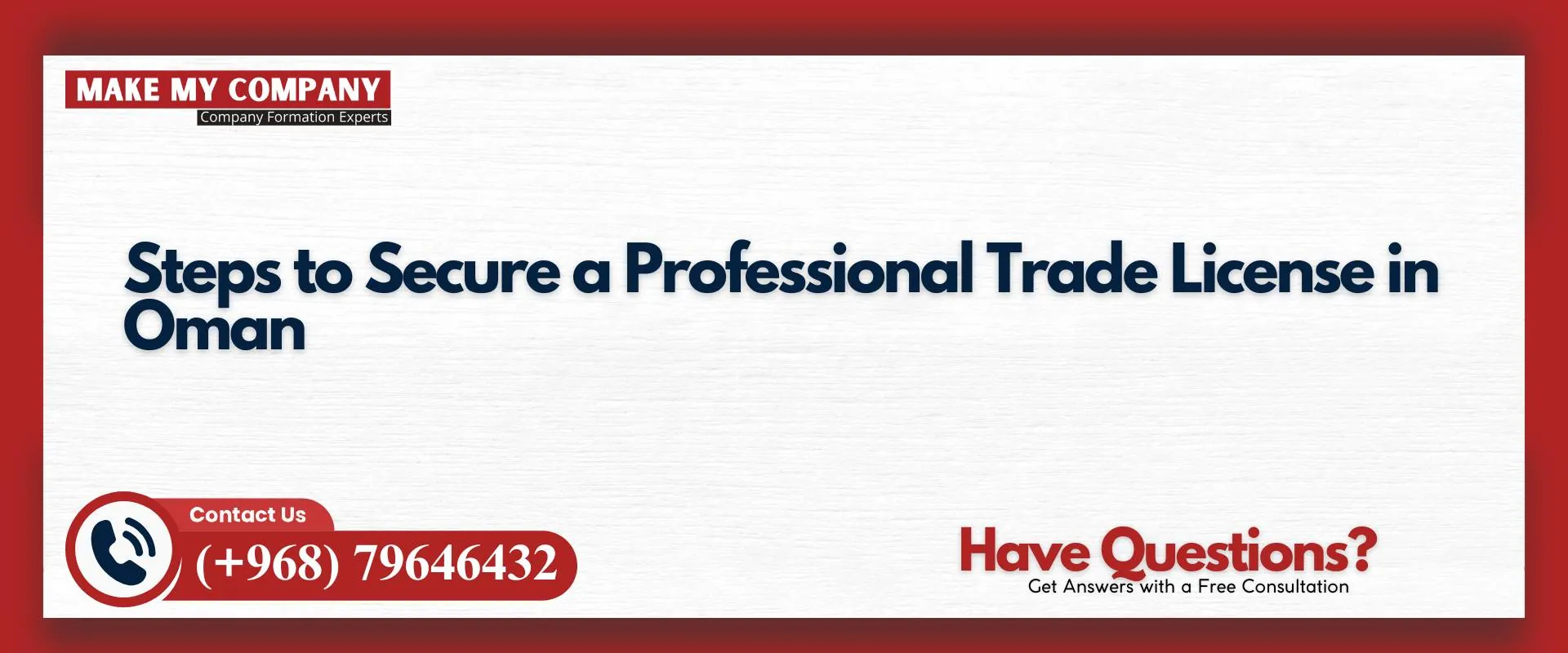 Steps to secure a professional trade license in Oman