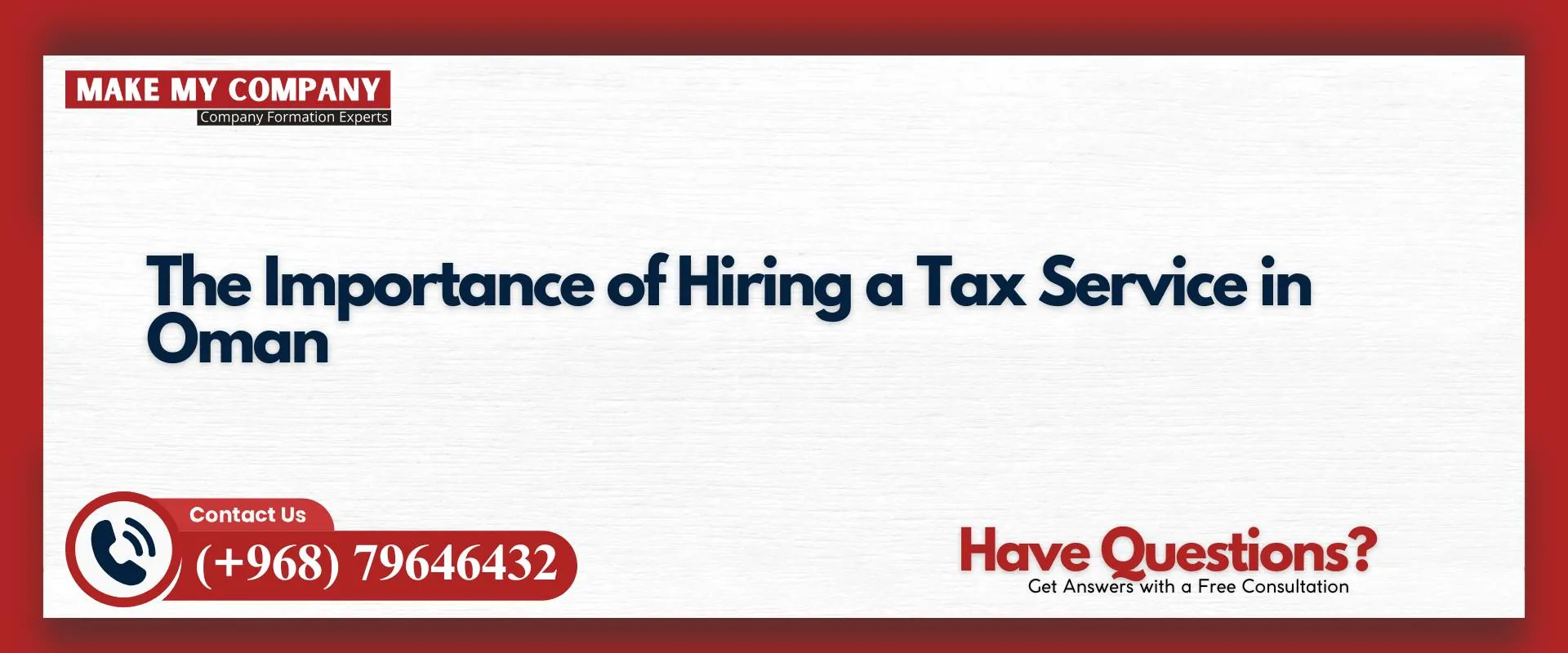 The importance of hiring a tax service in Oman