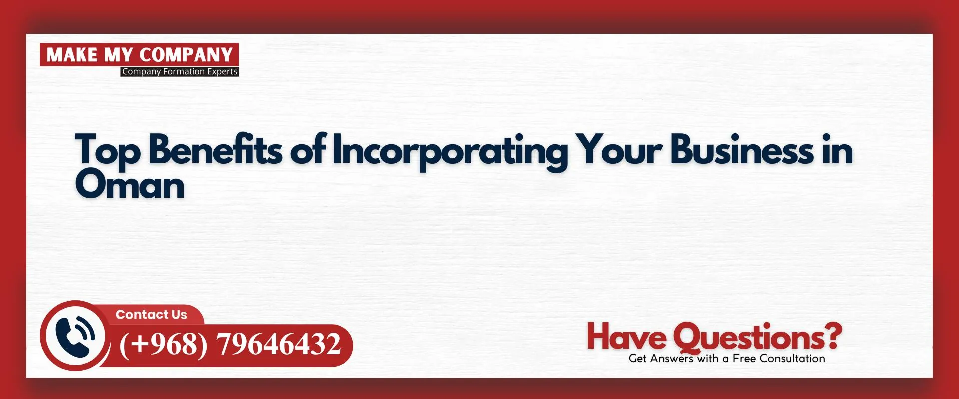 Top benefits of incorporating your business in Oman