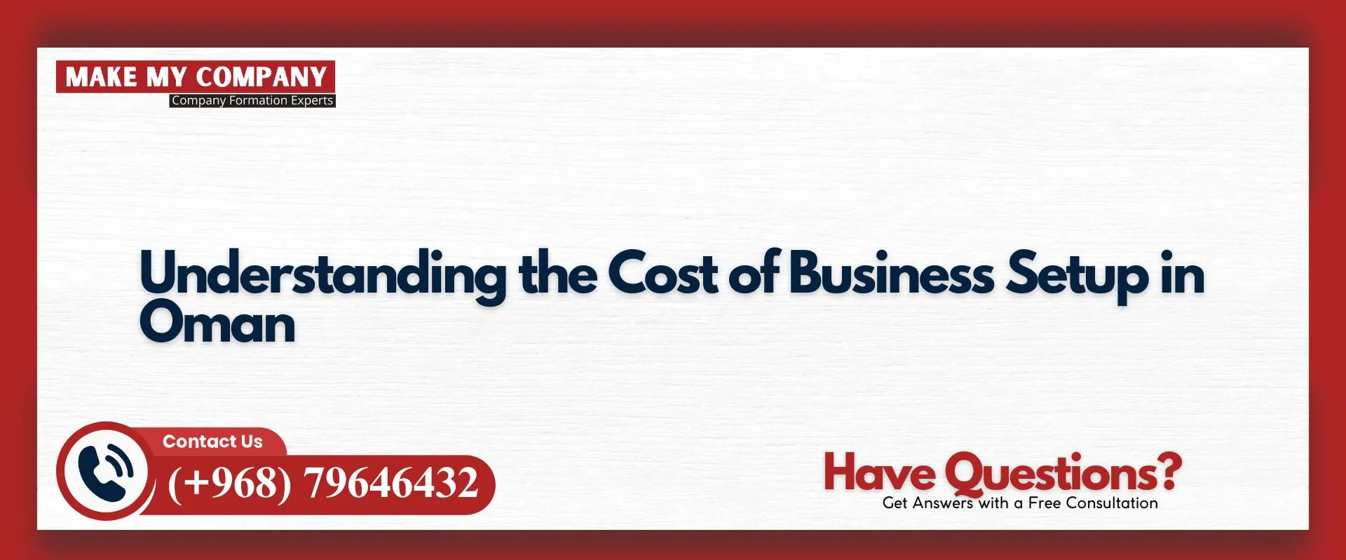 Understanding the cost of business setup in Oman