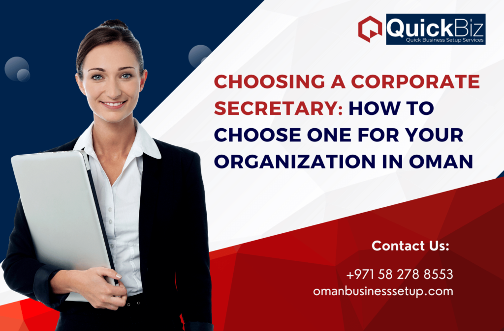 Choosing a Corporate Secretary How To Choose One For Your Organization in Oman