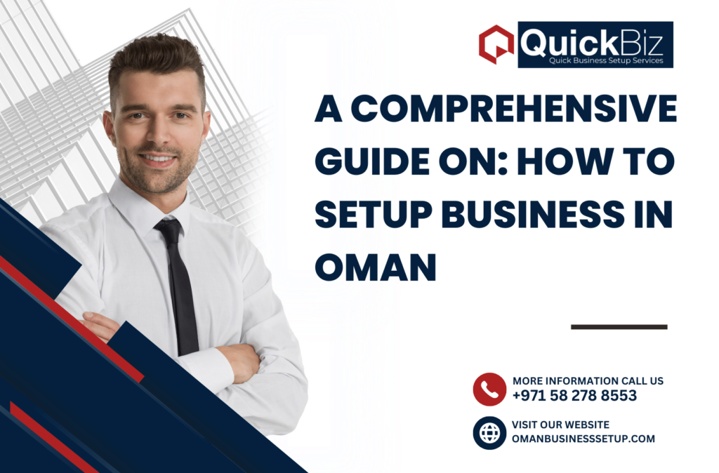 How to Setup Business in Oman