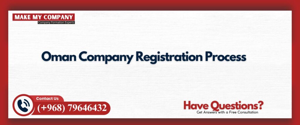 Oman Company Registration Process