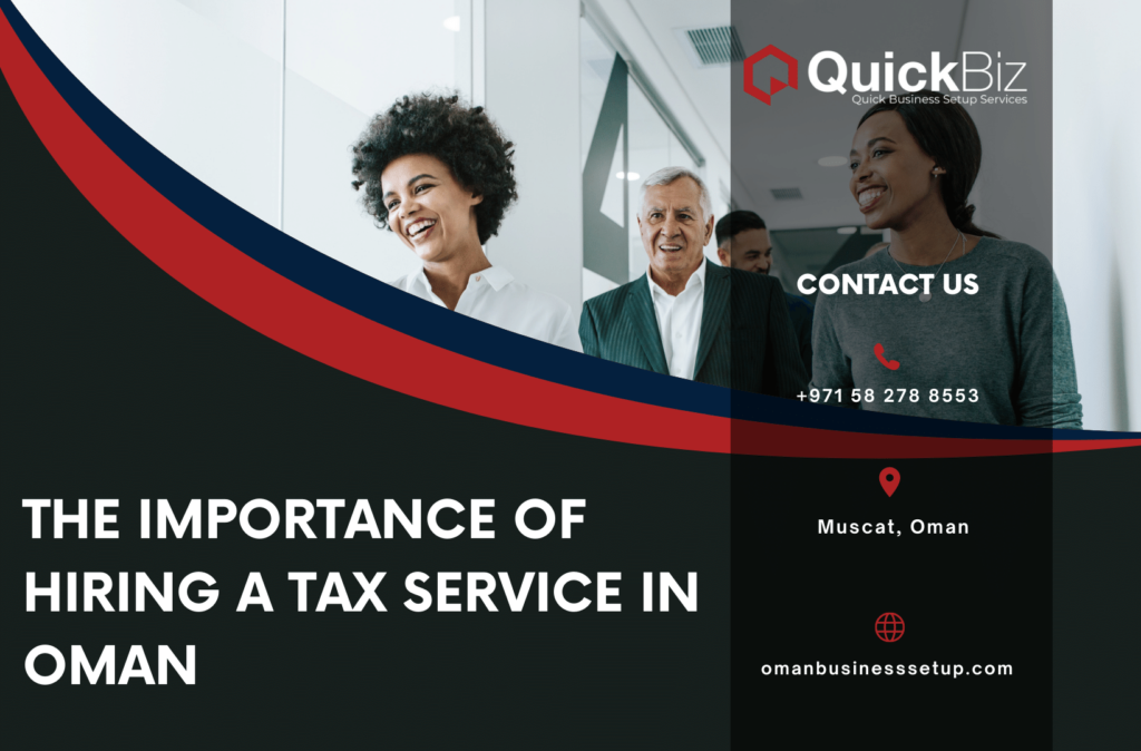 The Importance of Hiring a Tax Service in Oman