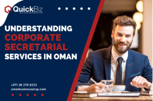 Understanding Corporate Secretarial Services in Oman