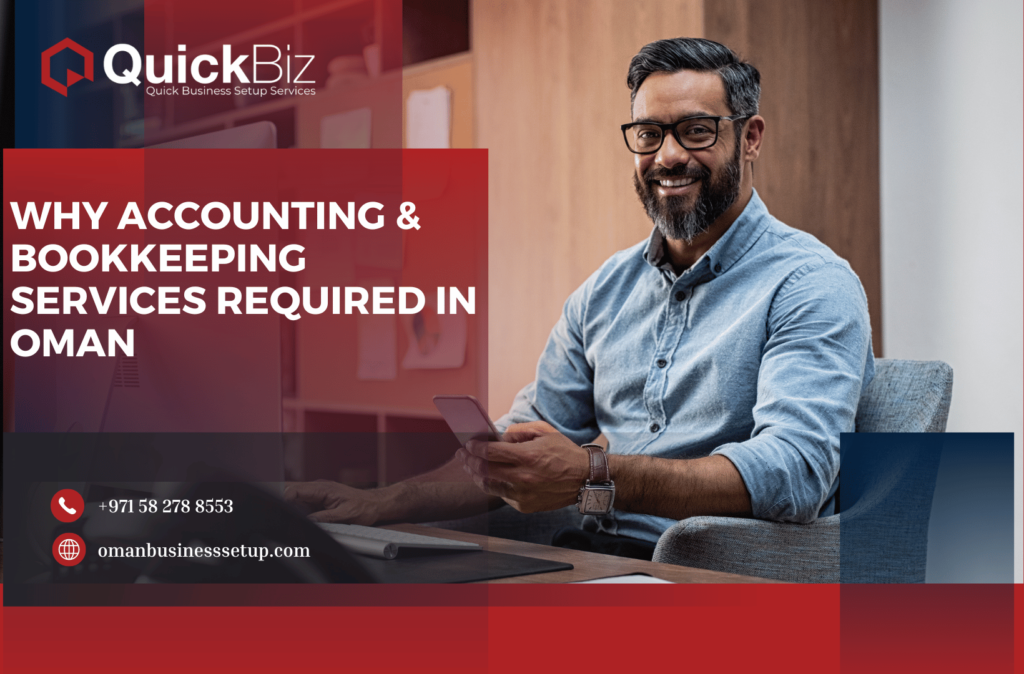 Why Accounting & Bookkeeping Services Required in Oman