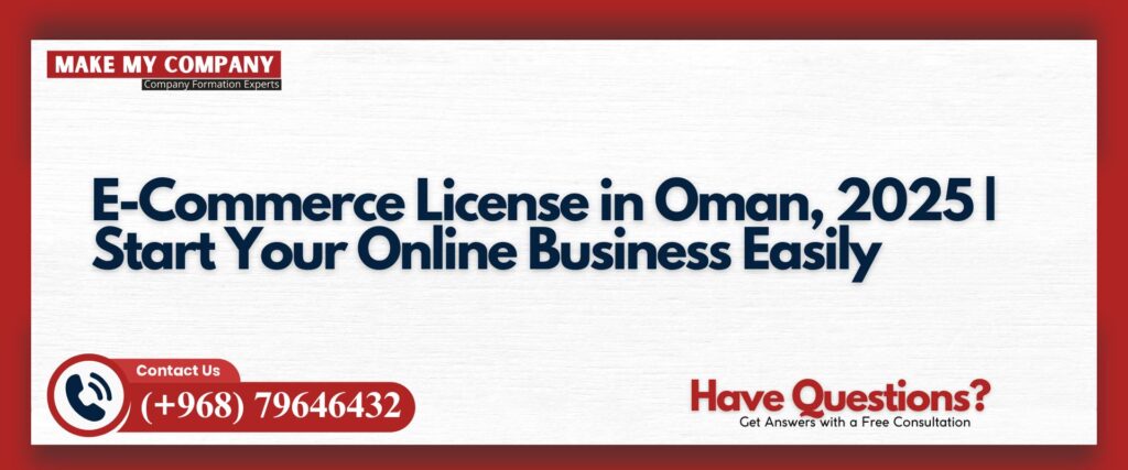 E-Commerce License in Oman