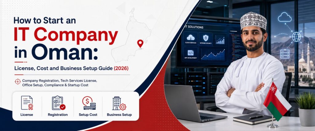 Start IT Company in oman guide