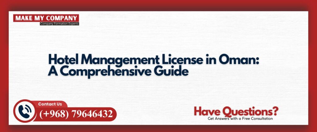 Hotel Management License in Oman