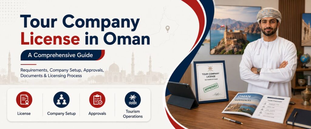 Tour Company License in Oman guide