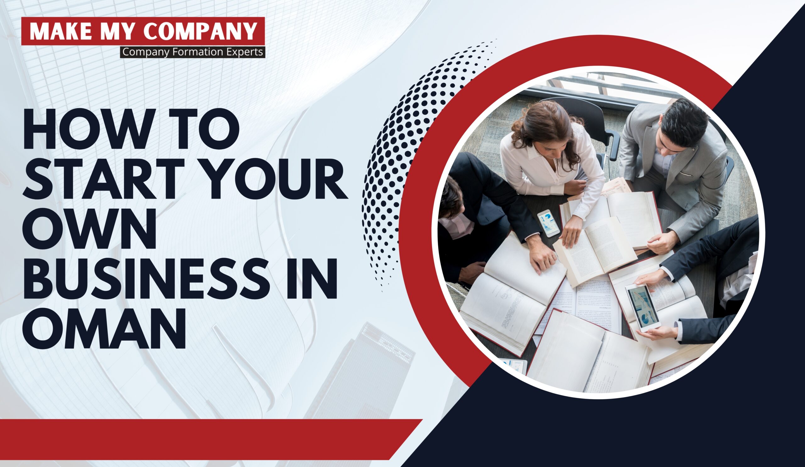 How to Start Your Own Business in Oman