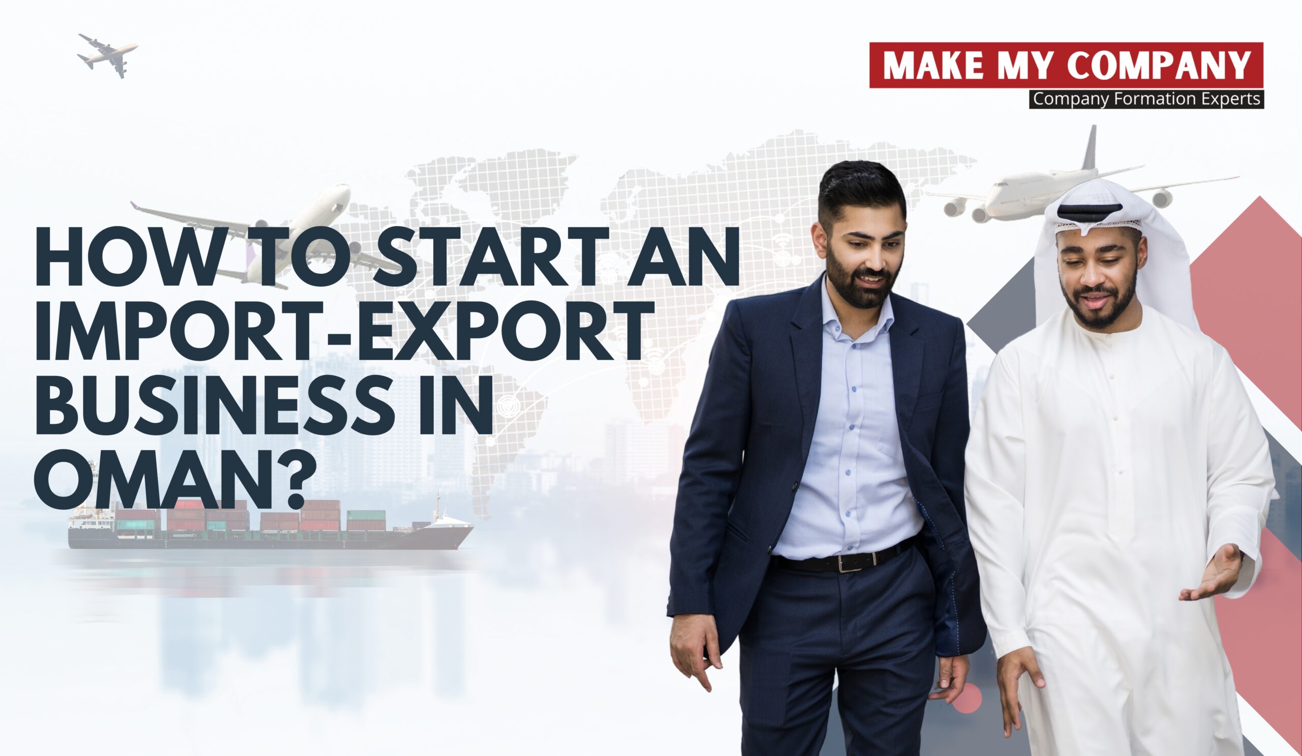 How to Start an Import-Export Business in Oman?