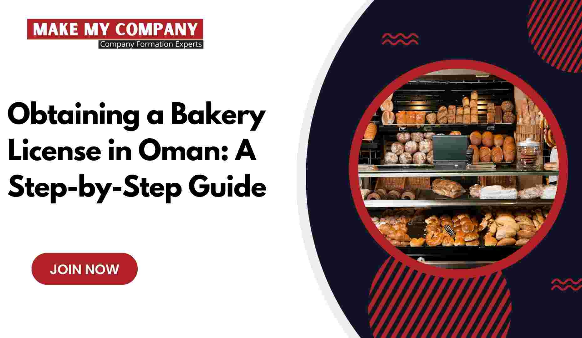 Obtaining a Bakery License in Oman: A Step-by-Step Guide