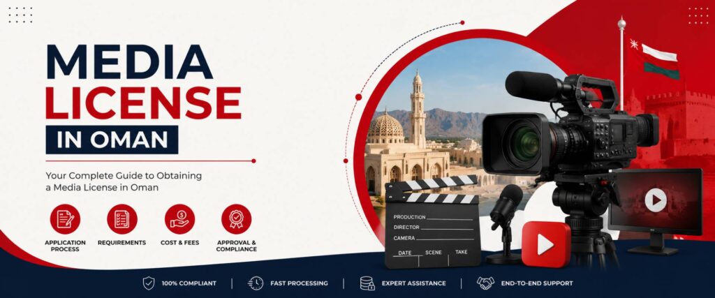 Media License in Oman Guide