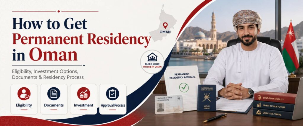Get Permanent Residency in oman guide