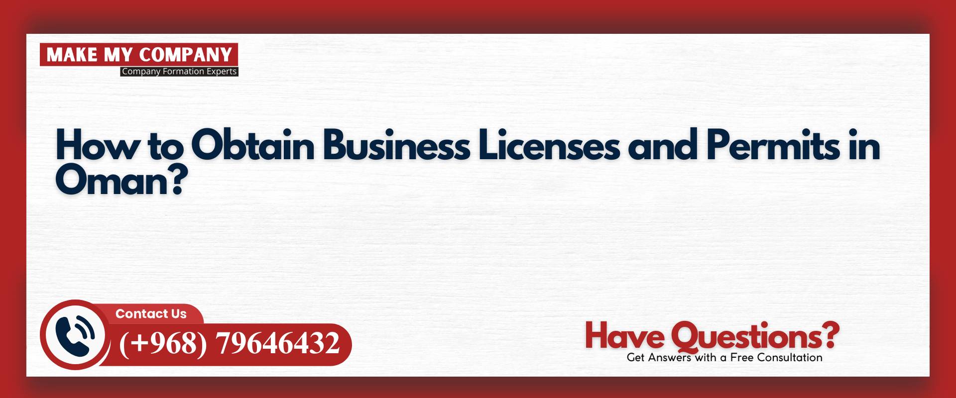 How to Obtain Business Licenses and Permits in Oman