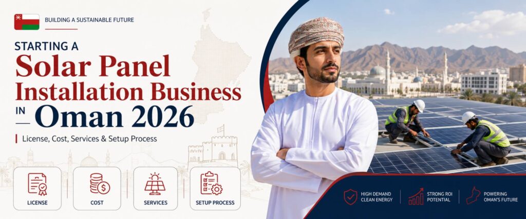 Start Solar Panel business in oman guide