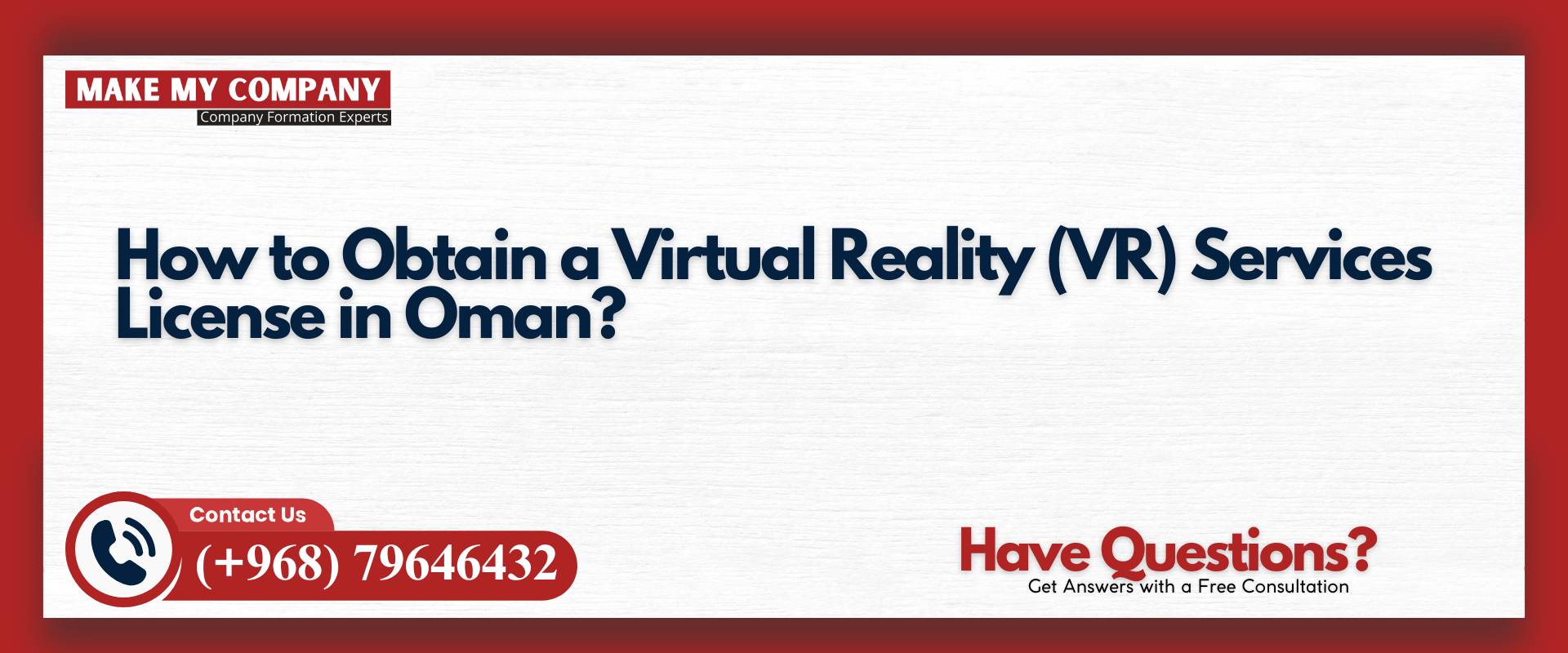 How to Obtain a Virtual Reality (VR) Services License in Oman