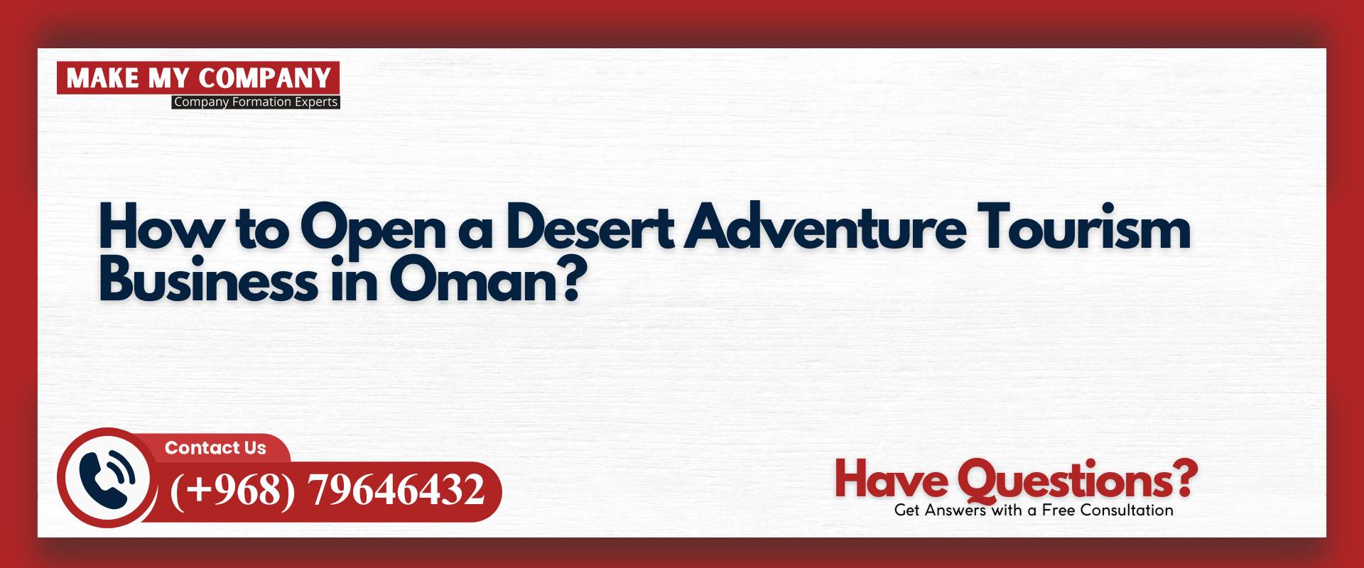 How to Open a Desert Adventure Tourism Business in Oman