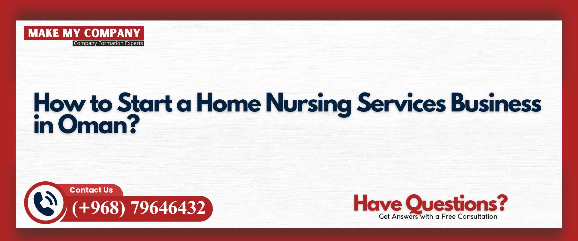 How to Start a Home Nursing Services Business in Oman