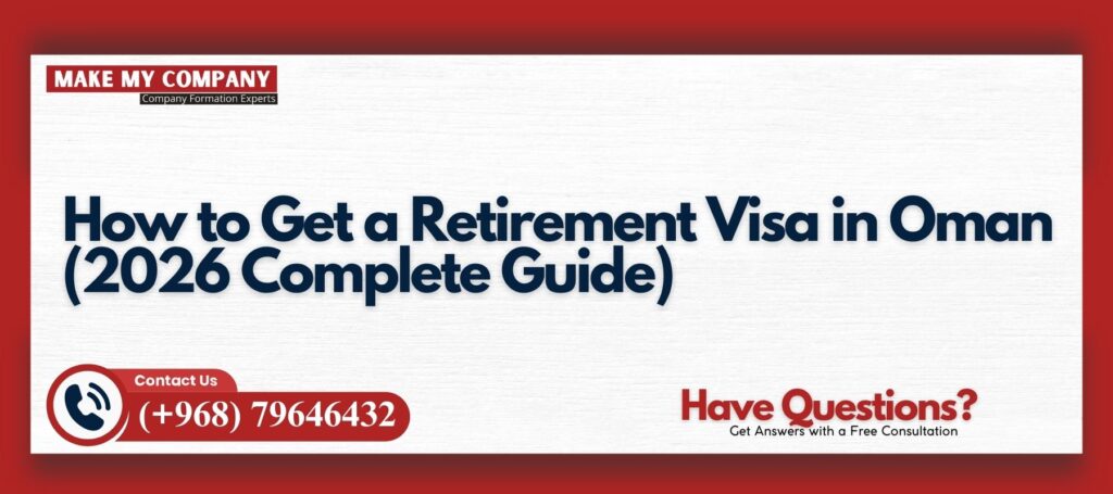 Retirement Visa in Oman