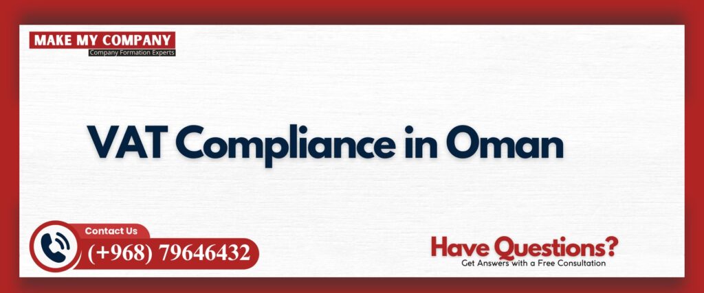 VAT Compliance in Oman