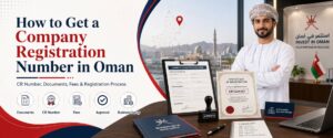 Company Registration Number in Oman Guide