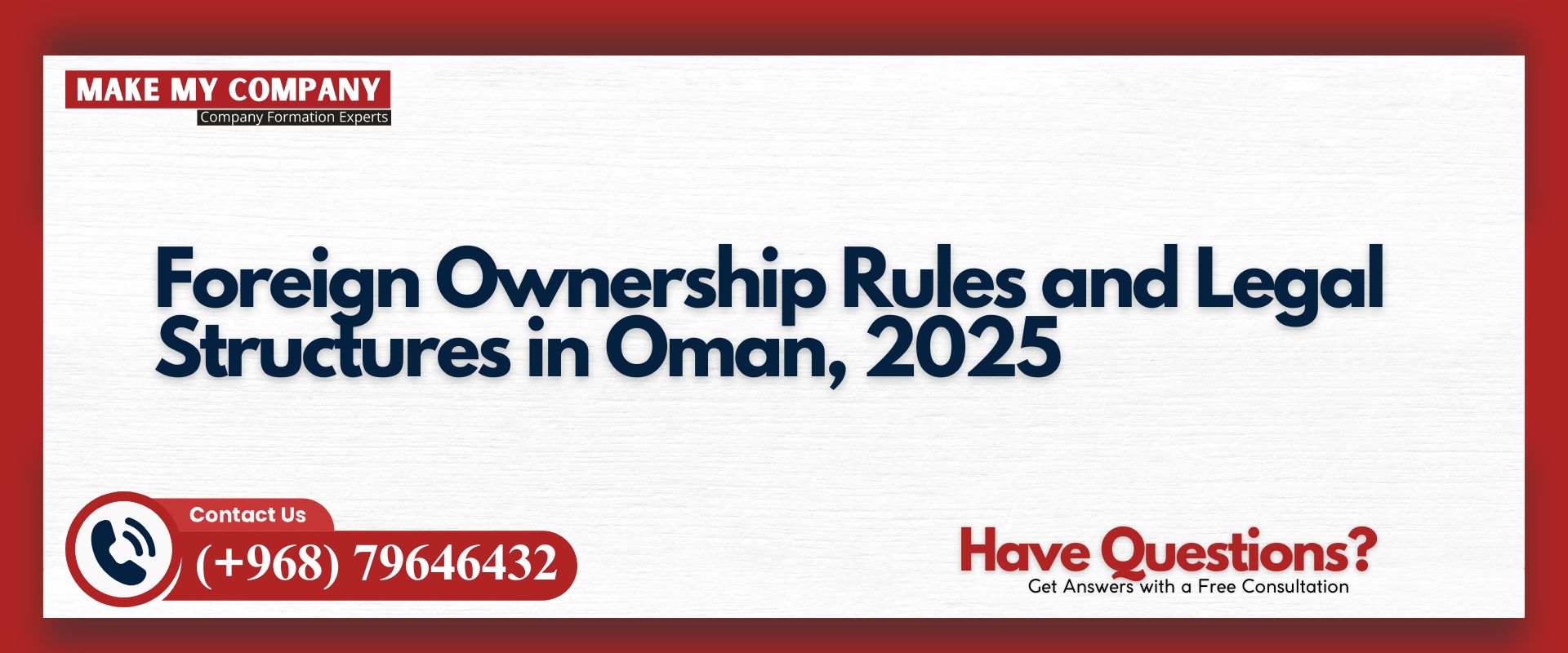 Foreign Ownership Rules and Legal Structures in Oman