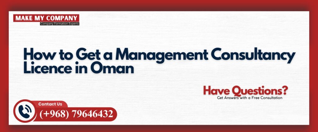 Management Consultancy Licence in Oman