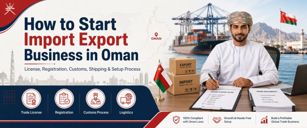 Import Export business in oman guide