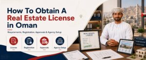Real Estate License in Oman guide