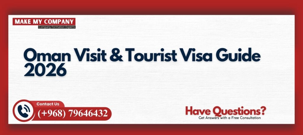 Oman Visit & Tourist Visa Guide 2026